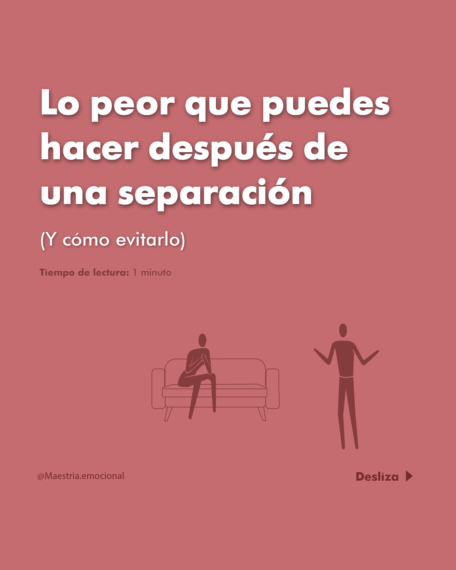 💔 Lo peor que puedes hacer después de una separación (Y cómo evitarlo)
