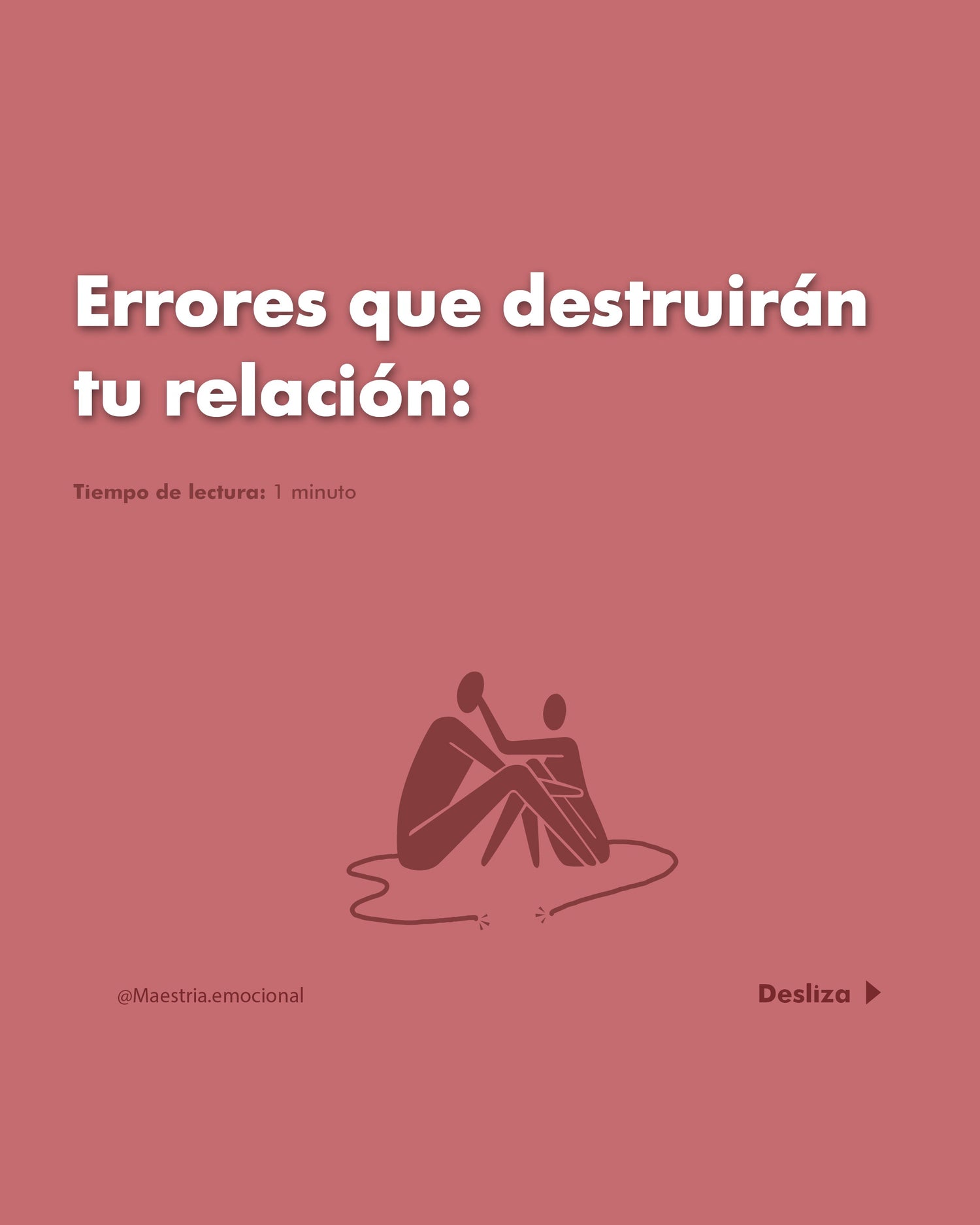 Errores que destruirán tu relación: