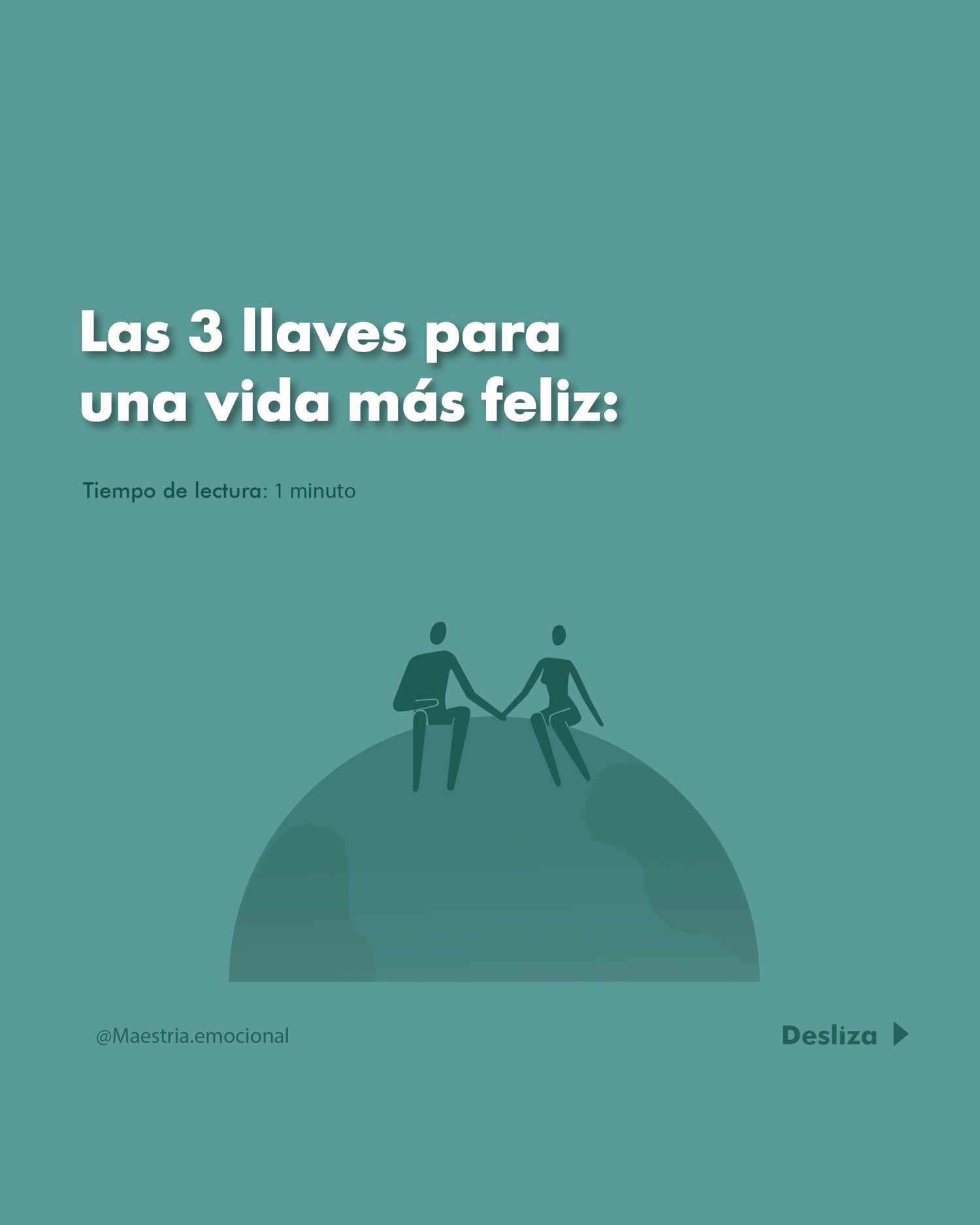 Las 3 llaves para una vida más feliz: